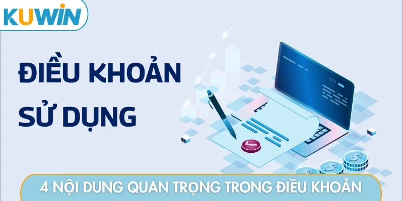 4 nội dung quan trọng trong điều khoản và điều kiện