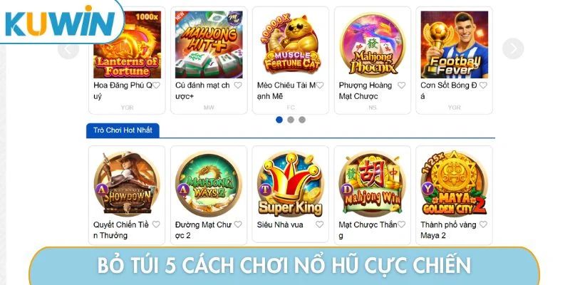 Bỏ túi 5 cách chơi nổ hũ cực chiến
