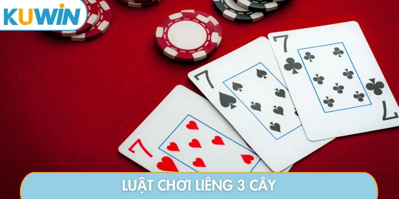 Luật chơi liêng 3 cây
