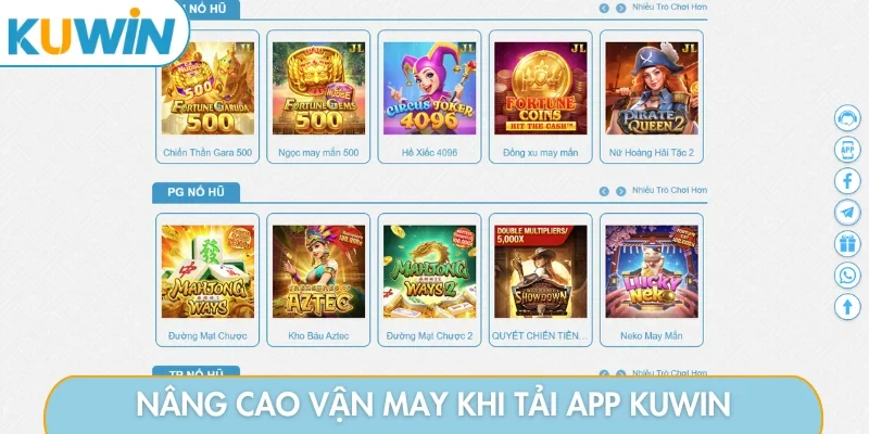 Nâng cao vận may khi tải app KUWIN